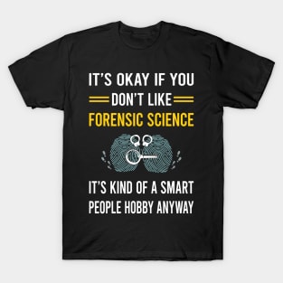 Smart People Hobby Forensic Science Forensics T-Shirt